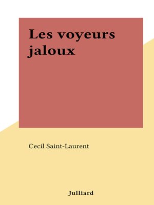 cover image of Les voyeurs jaloux